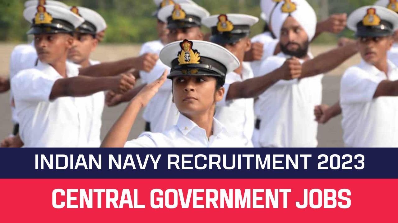 Indian Navy Recruitment 2023 Agniveer (SSR) Posts