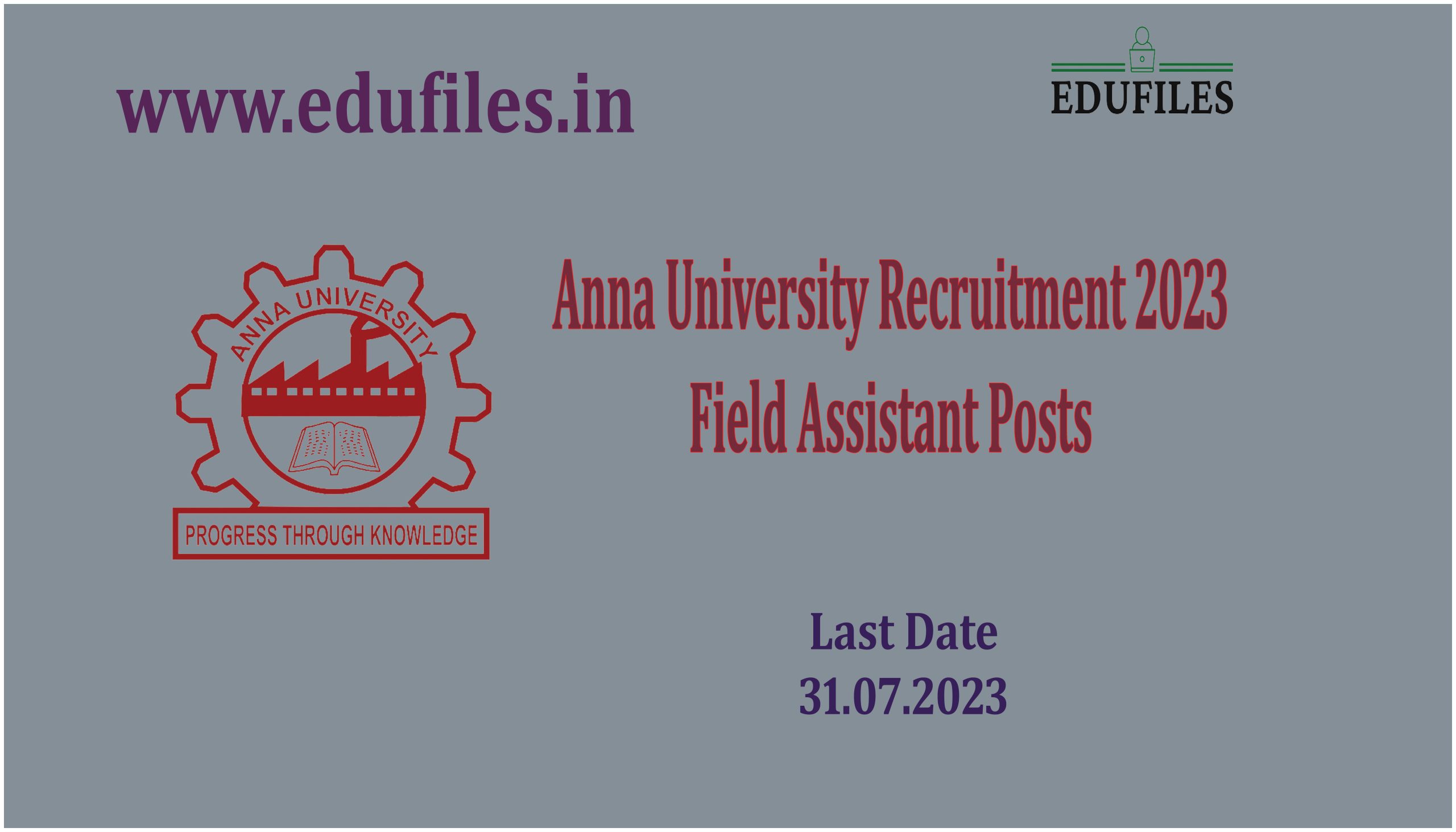 Anna University Recruitment 2023 Field Assistant Posts