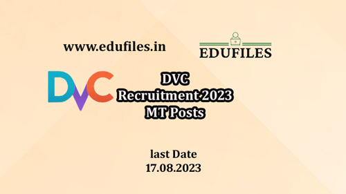 DVC Recruitment 2023  MT Posts