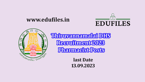 Thiruvannamalai DHS Recruitment 2023 Pharmacist Posts