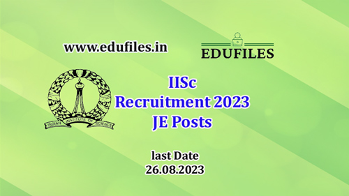 IISc Recruitment 2023  JE Posts