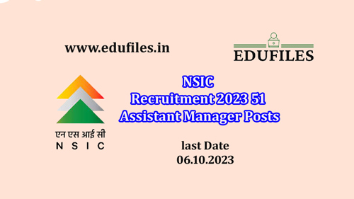 NSIC Recruitment 2023  Assistant Manager Posts