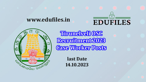 Tirunelveli OSC Recruitment 2023  Case Worker Posts