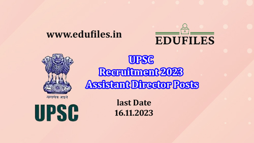 UPSC Recruitment 2023  Assistant Director Posts
