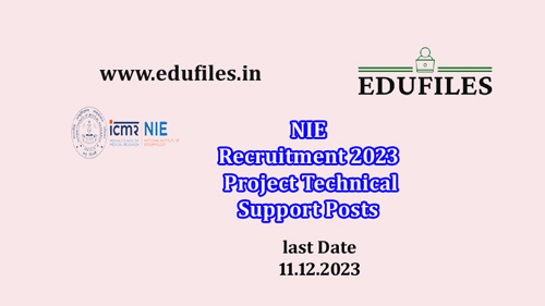 NIE Recruitment 2023  Project Technical Support Posts