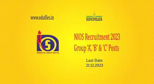 NIOS Recruitment 2023  Group ‘A’, ‘B’ & ‘C’ Posts