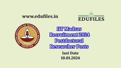 IIT Madras Recruitment 2024 Postdoctoral Researcher Posts