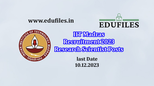 IIT Madras Recruitment 2023 Research Scientist Posts
