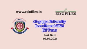 Alagappa University Recruitment 2024 JRF Posts