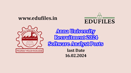 Anna University Recruitment 2024 Software Analyst Posts