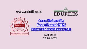 Anna University Recruitment 2024 Research Assistant Posts