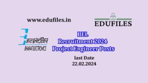 BEL Recruitment 2024  Project Engineer Posts