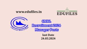 CMRL Recruitment 2024  Manager Posts