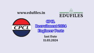 CPCL Recruitment 2024  Engineer Posts