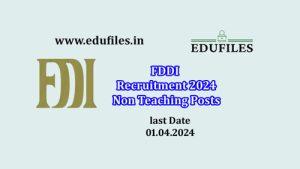 FDDI Recruitment 2024 Non Teaching Posts