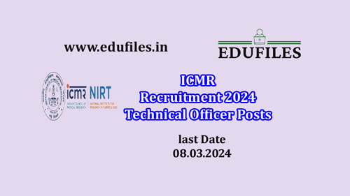 ICMR Recruitment 2024 Technical Officer Posts