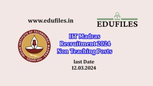 IIT Madras Recruitment 2024  Non Teaching Posts