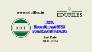 RFCL Recruitment 2024  Non Executive Posts