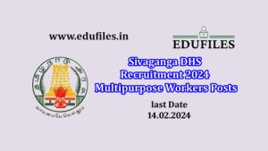 Sivaganga DHS Recruitment 2024  Multipurpose Workers Posts