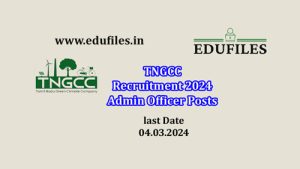 TNGCC Recruitment 2024 Admin Officer Posts