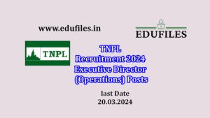 TNPL Recruitment 2024 Executive Director (Operations) Posts