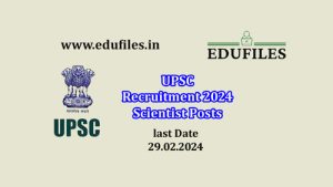 UPSC Recruitment 2024  Scientist Posts