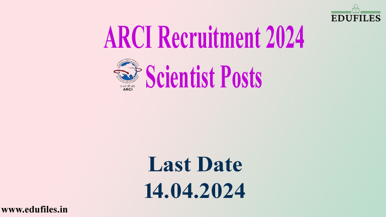 ARCI Recruitment 2024 – Scientist Posts