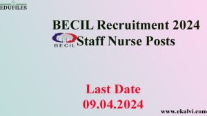 BECIL Recruitment 2024 – Staff Nurse Posts