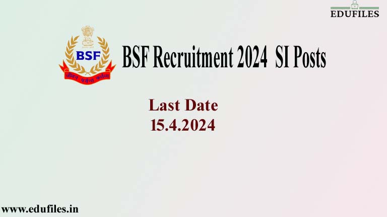 BSF Recruitment 2024 – SI Posts