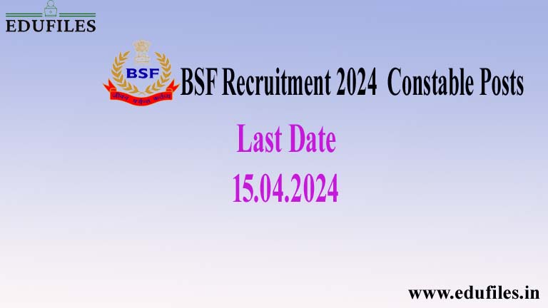 BSF Recruitment 2024  – Constable Posts