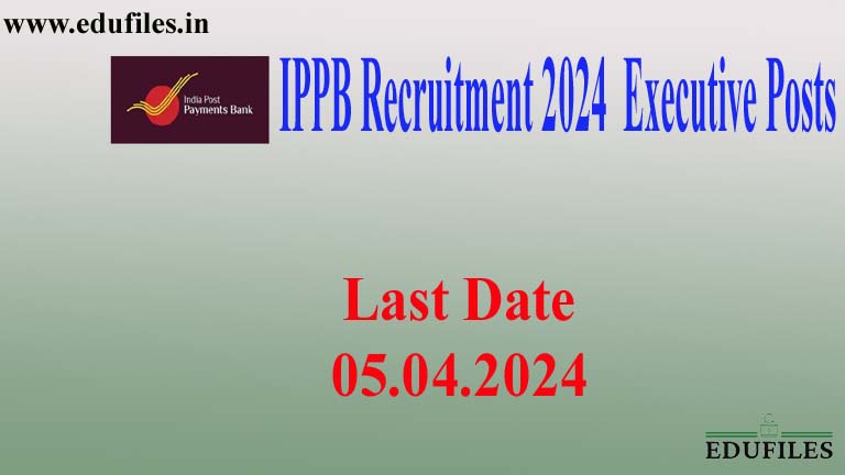IPPB Recruitment 2024 – Executive Posts