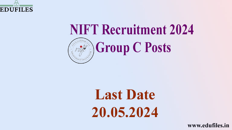 NIFT Recruitment 2024 – Group C Posts