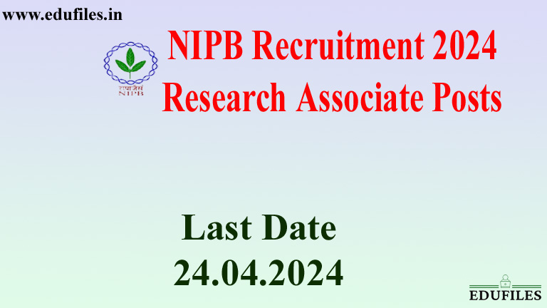 NIPB Recruitment 2024 –  Research Associate Posts
