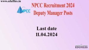 NPCC Recruitment 2024 – Deputy Manager Posts