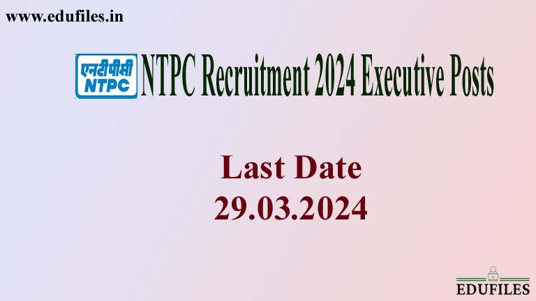 NTPC Recruitment 2024 – Executive Posts