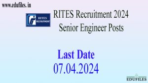 RITES Recruitment 2024 – Senior Engineer Posts