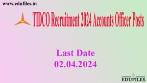 TIDCO Recruitment 2024 – Accounts Officer Posts