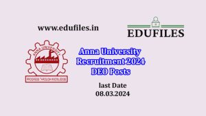 Anna University Recruitment 2024  DEO Posts