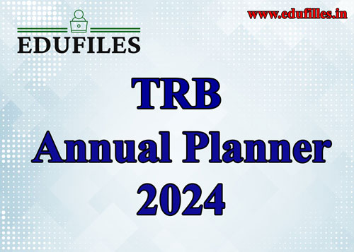 Teachers Recruitment Board (TRB) Annual Planner 2024 PDF – 6281 Vacancies