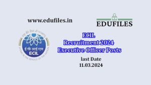 ECIL Recruitment 2024  Executive Officer Posts