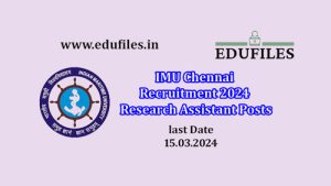 IMU Chennai Recruitment 2024 Research Assistant Posts