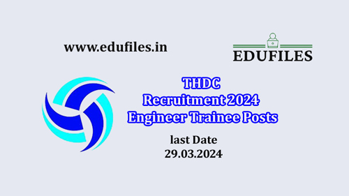 THDC Recruitment 2024  Engineer Trainee Posts