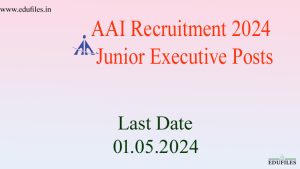 AAI Recruitment 2024  Junior Executive Posts