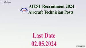 AIESL Recruitment 2024 Aircraft Technician Posts