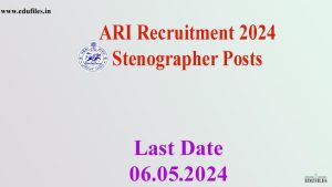 ARI Recruitment 2024 Stenographer Posts