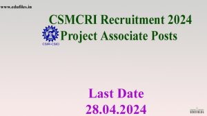 CSMCRI Recruitment 2024  Project Associate Posts