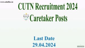 CUTN Recruitment 2024 Caretaker Posts