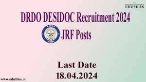 DRDO DESIDOC Recruitment 2024 – JRF Posts