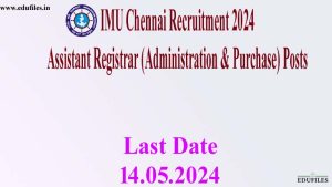 IMU Chennai Recruitment 2024-  Assistant Registrar