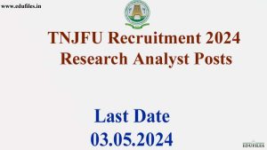 TNJFU Recruitment 2024 Research Analyst Posts